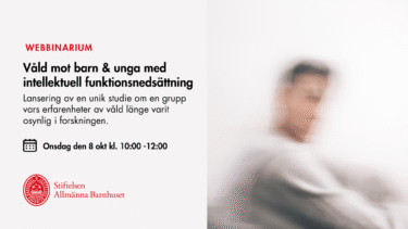 Webbinarium: Våld mot barn med intellektuell funktionsnedsättning