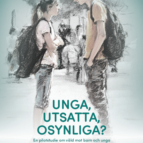 Unga, utsatta, osynliga?